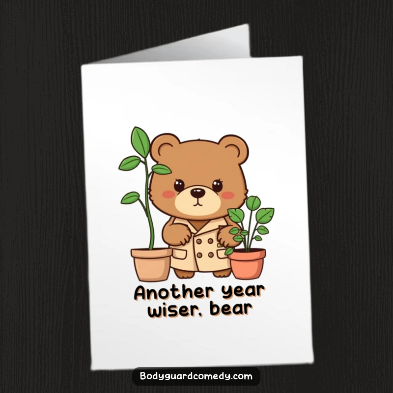 Funny Free Printable Birthday Card: Brown bear in trench coat peers intensely from behind plant, looking like a funny spy.