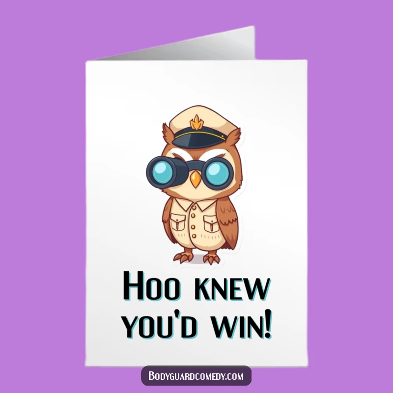 Free Printable Congratulations Card: Alert Owl Uniform, Funny Downloadable for Instant Celebration