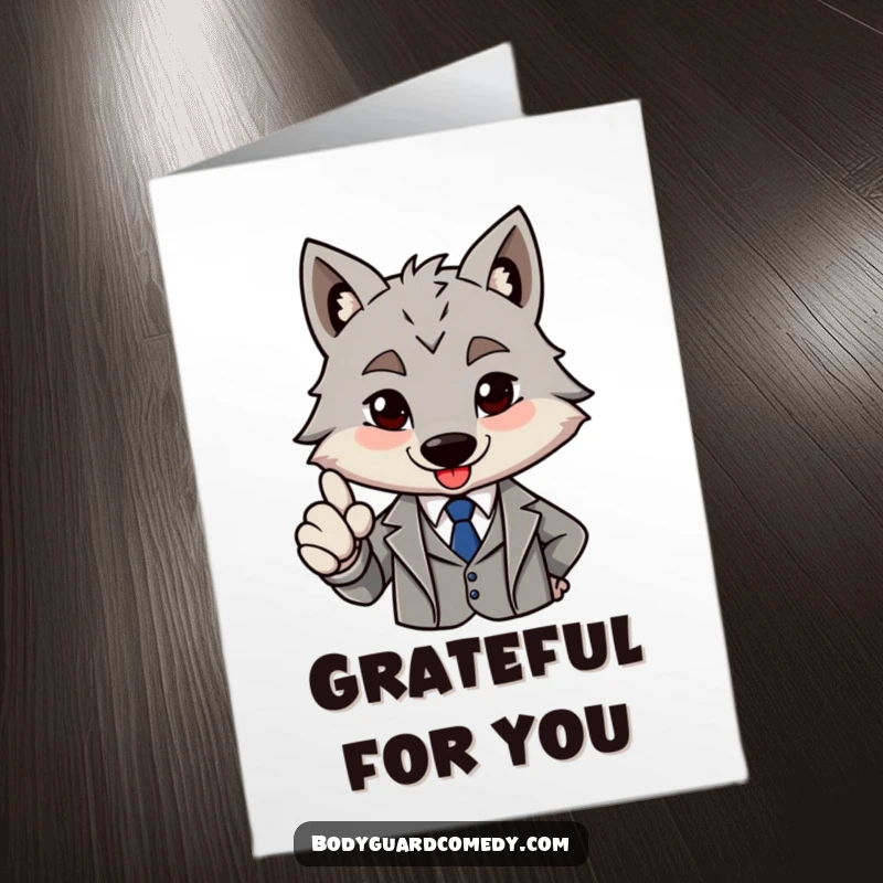 Funny Free Printable Thank You Card: Grey wolf in a sharp suit gives a firm nod of approval, a stylish thanks.