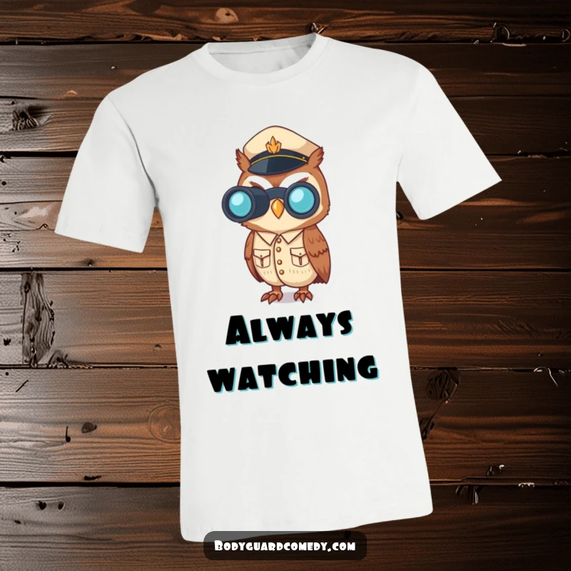 Funny t-shirt showcasing a vigilant owl in a neat uniform, using binoculars with a sharp, alert gaze, symbolizing watchfulness.
